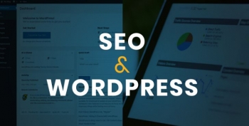 WordPress là gì? Đừng bỏ lỡ nếu bạn đang làm website hoặc làm SEO